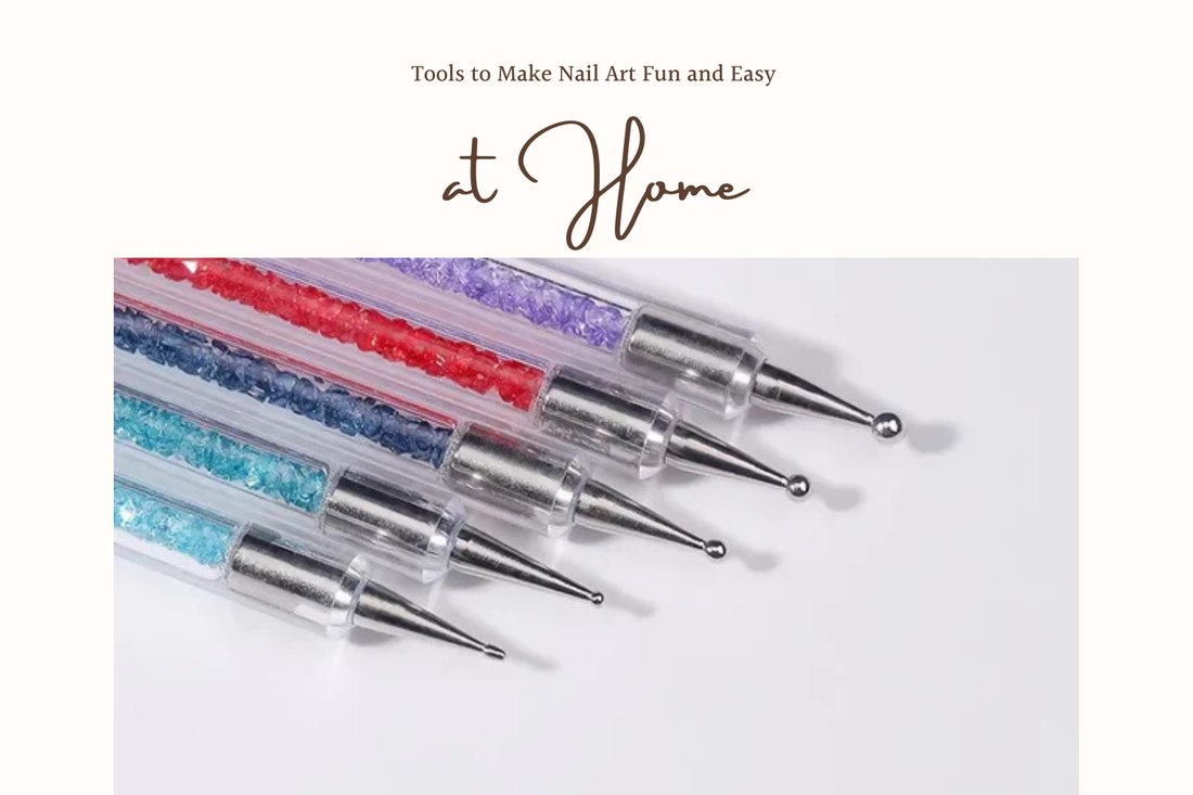 Tools to Make Nail Art Fun and Easy at Home