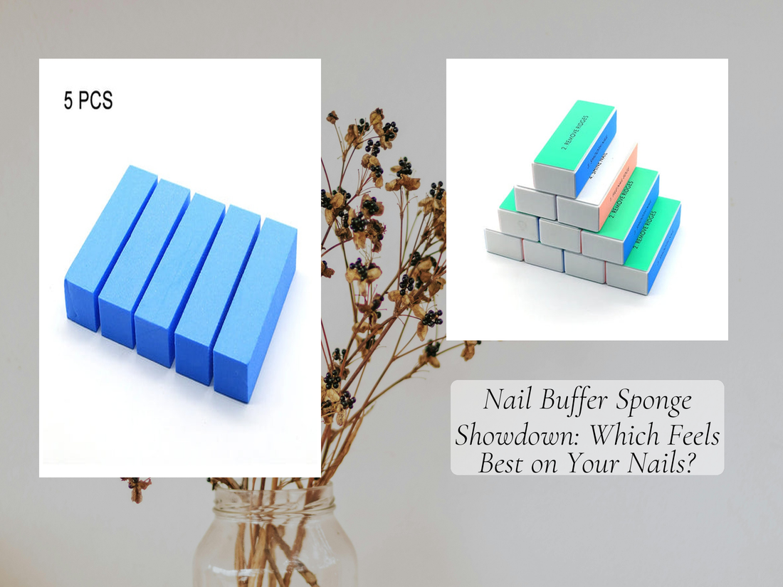 Nail Buffer Sponge Showdown: Which Feels Best on Your Nails?