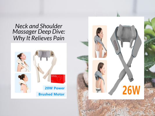 Neck and Shoulder Massager Deep Dive: Why It Relieves Pain