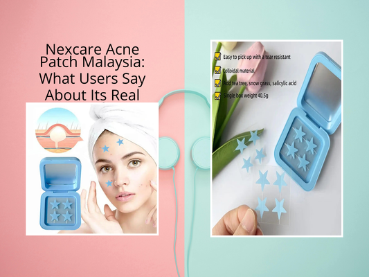 Nexcare Acne Patch Malaysia: What Users Say About Its Real Benefits