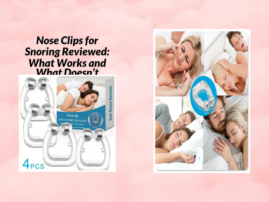 Nose Clips for Snoring Reviewed: What Works and What Doesn’t