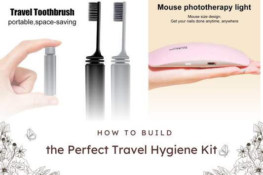 How to Build the Perfect Travel Hygiene Kit