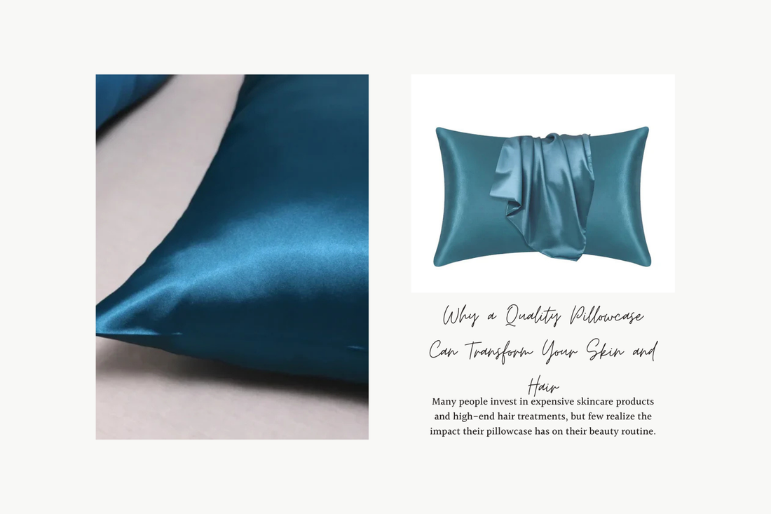 Why a Quality Pillowcase Can Transform Your Skin and Hair
