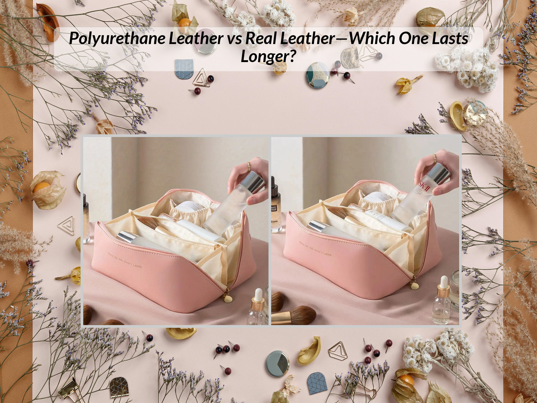 Polyurethane Leather vs Real Leather—Which One Lasts Longer?