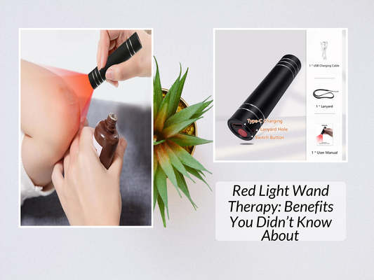 Red Light Wand Therapy: Benefits You Didn’t Know About