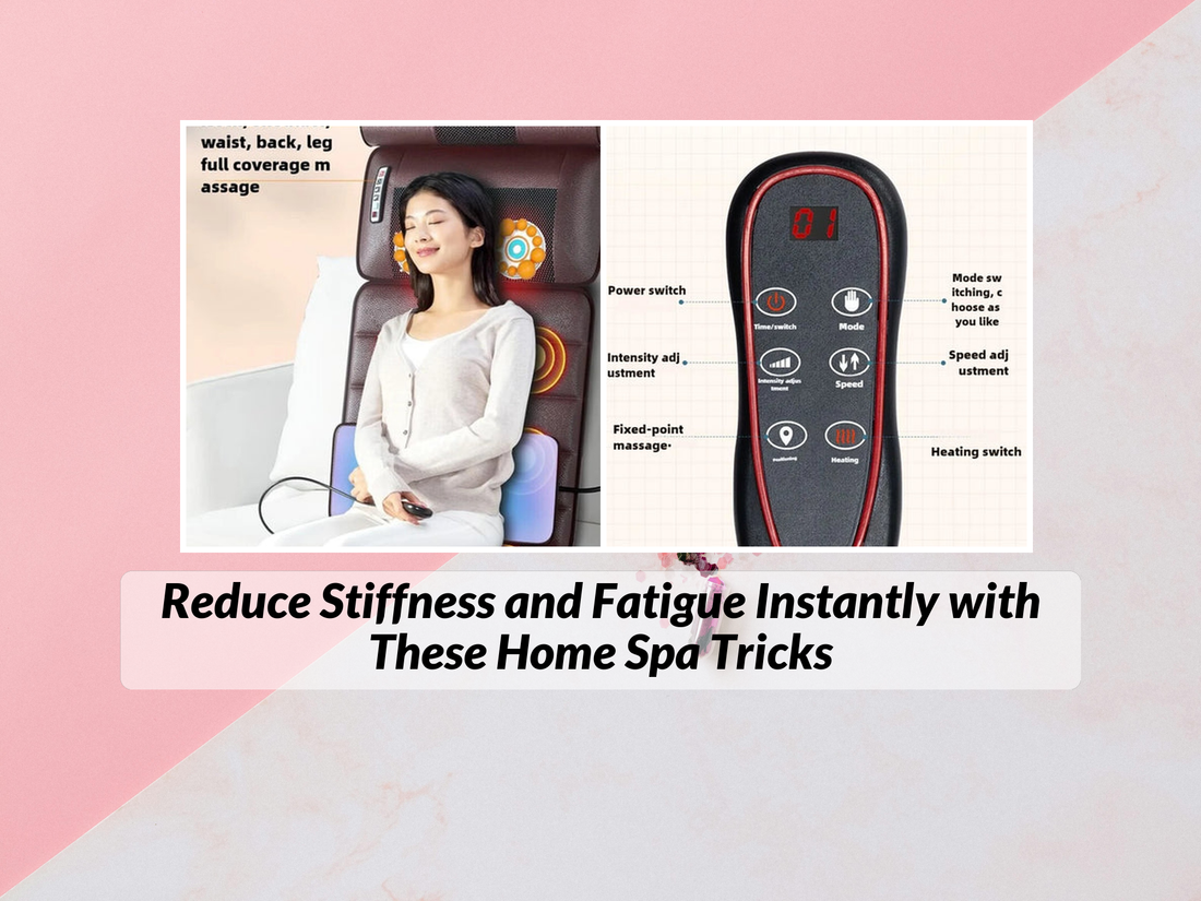 Reduce Stiffness and Fatigue Instantly with These Home Spa Tricks
