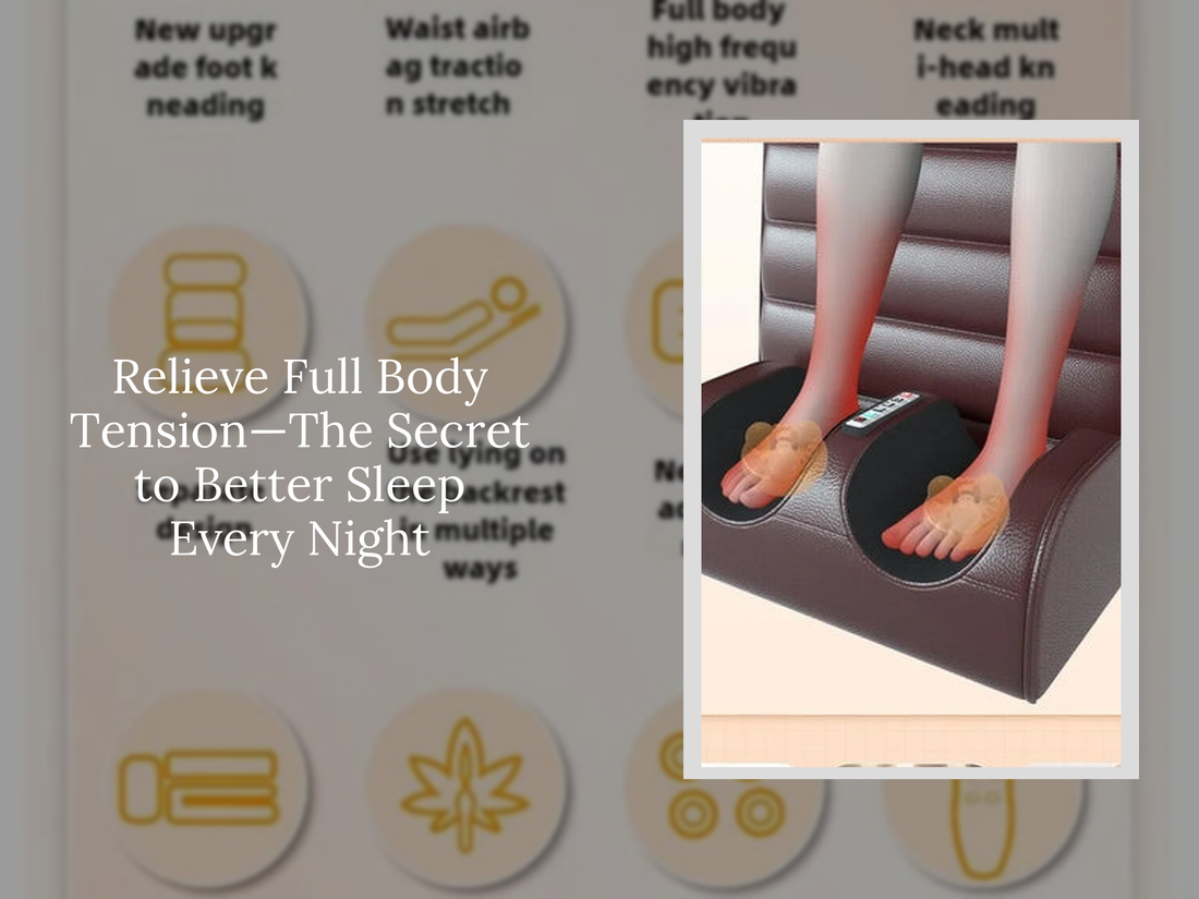 Relieve Full Body Tension—The Secret to Better Sleep Every Night