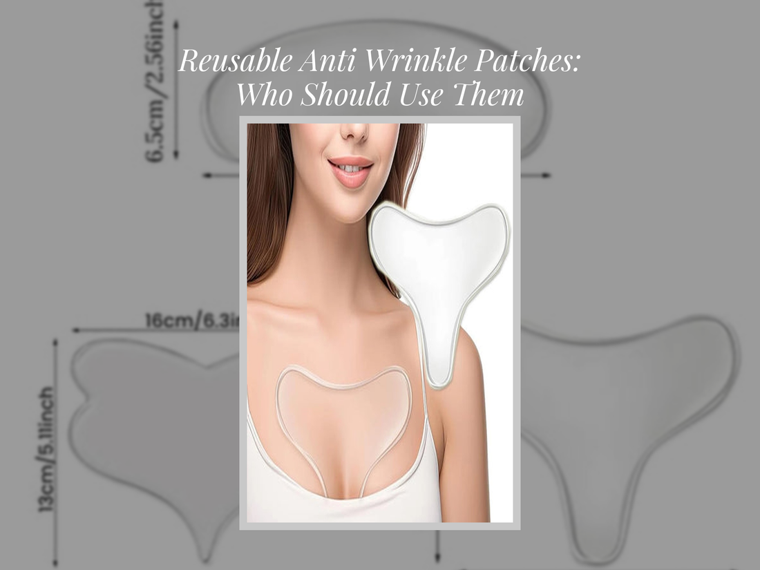 Reusable Anti Wrinkle Patches: Who Should Use Them