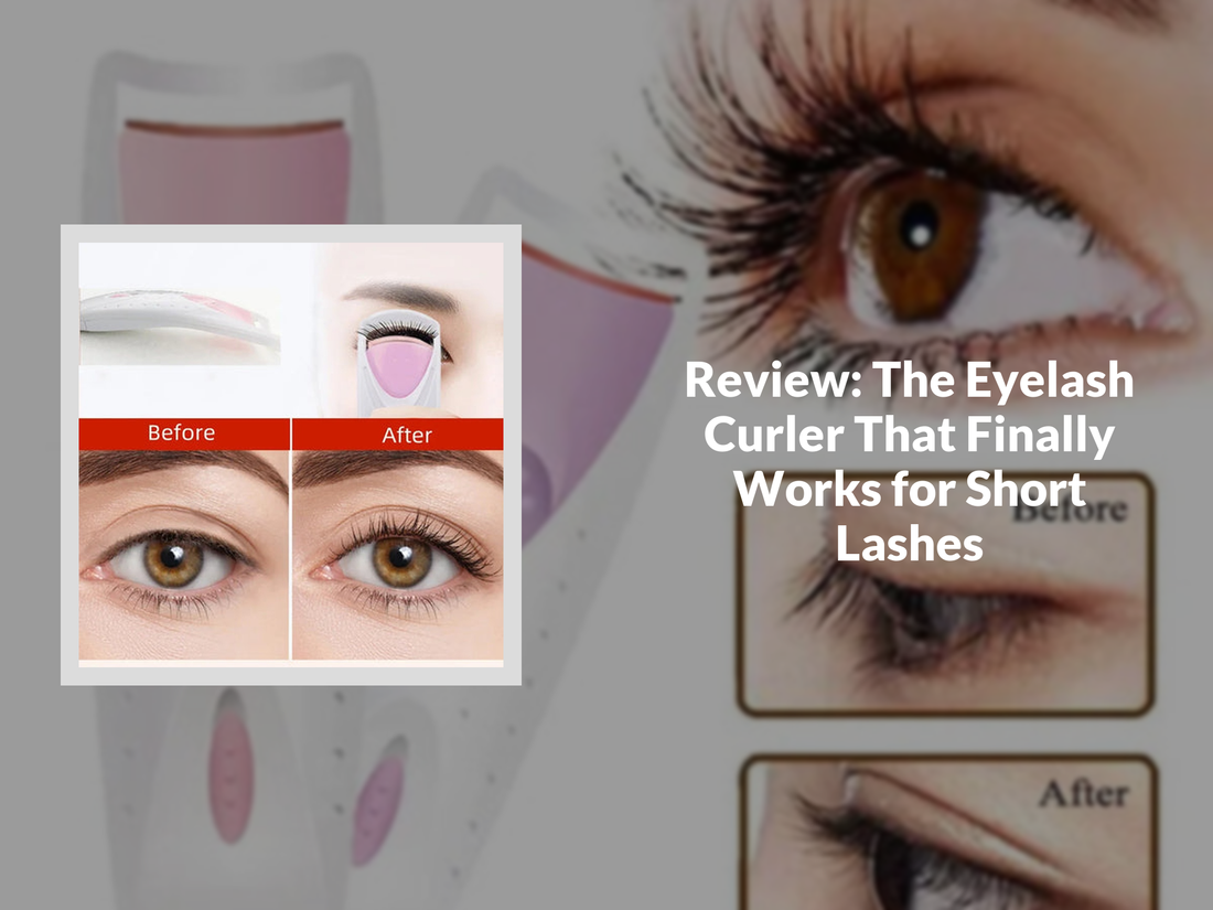 Review: The Eyelash Curler That Finally Works for Short Lashes