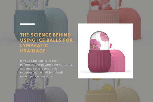 The Science Behind Using Ice Balls for Lymphatic Drainage