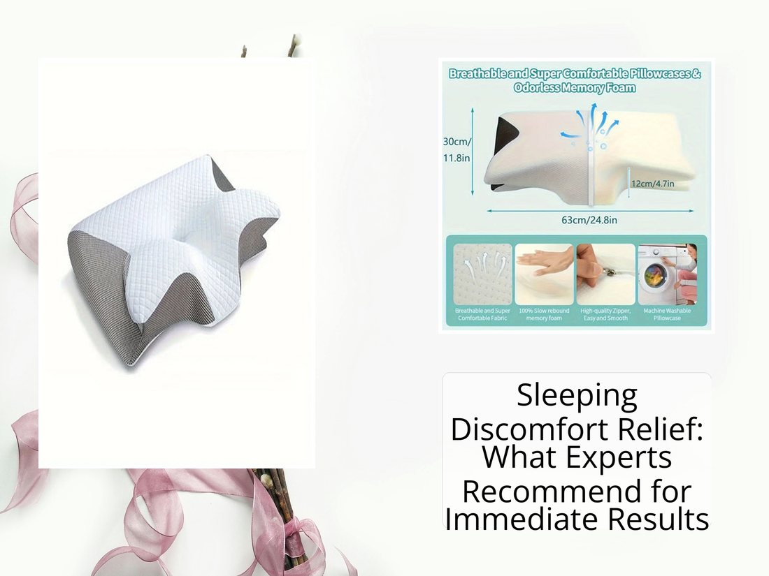 Sleeping Discomfort Relief: What Experts Recommend for Immediate Results