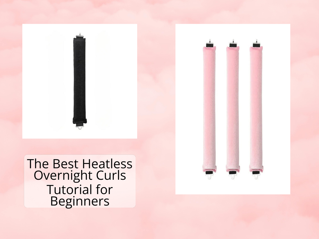 The Best Heatless Overnight Curls Tutorial for Beginners