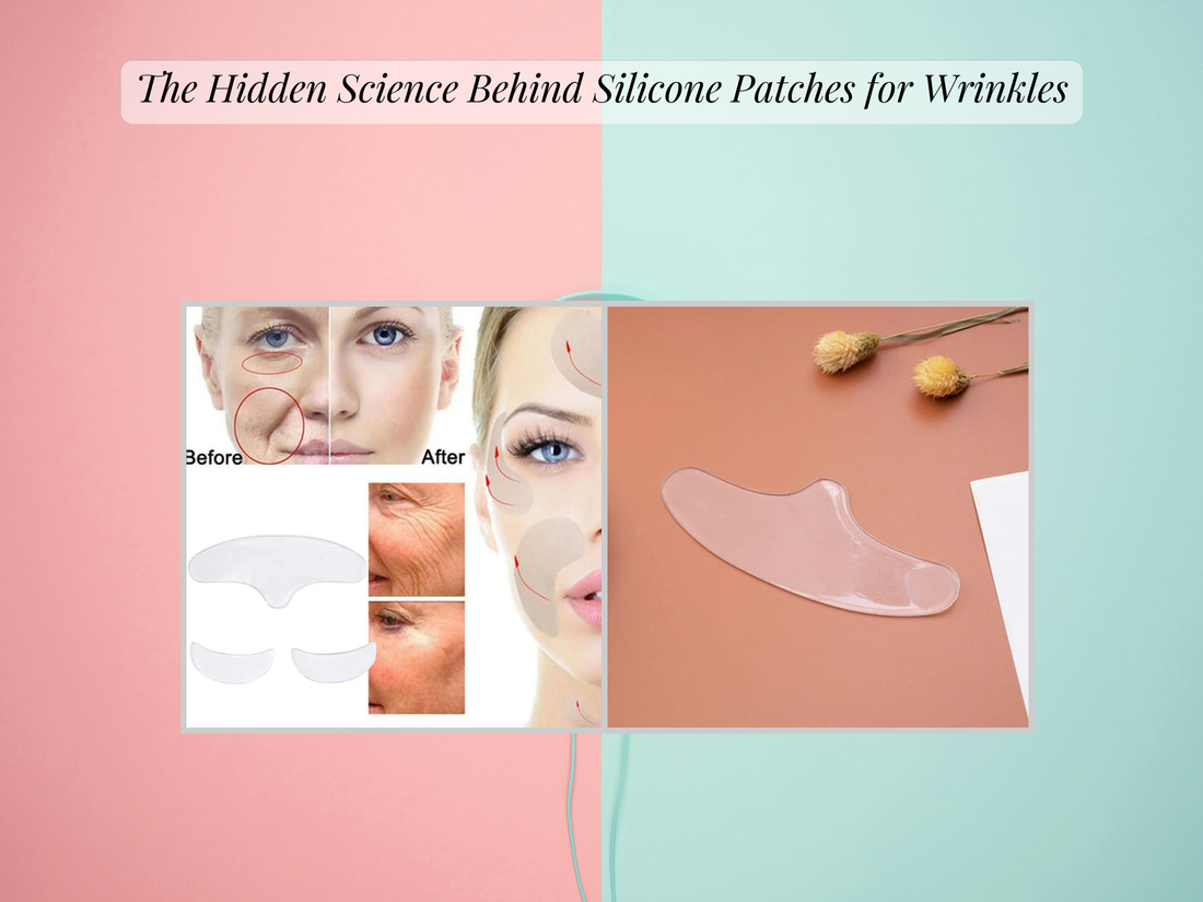The Hidden Science Behind Silicone Patches for Wrinkles