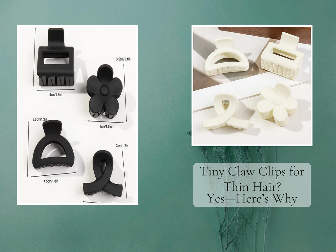 Tiny Claw Clips for Thin Hair? Yes—Here’s Why