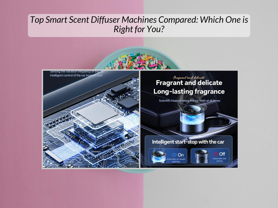 Top Smart Scent Diffuser Machines Compared: Which One is Right for You?