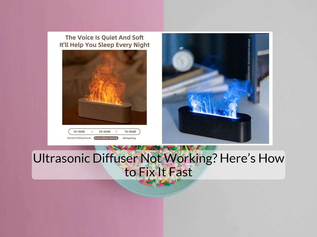 Ultrasonic Diffuser Not Working? Here’s How to Fix It Fast