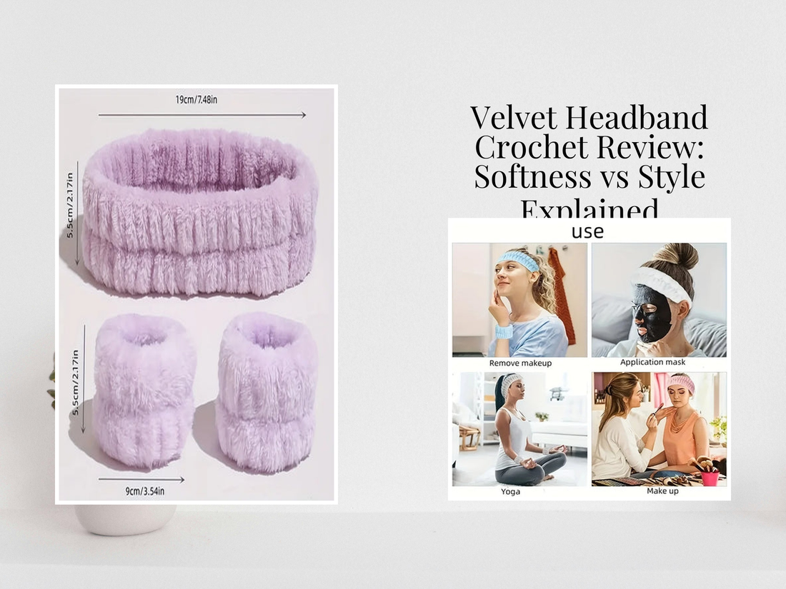 Velvet Headband Crochet Review: Softness vs Style Explained