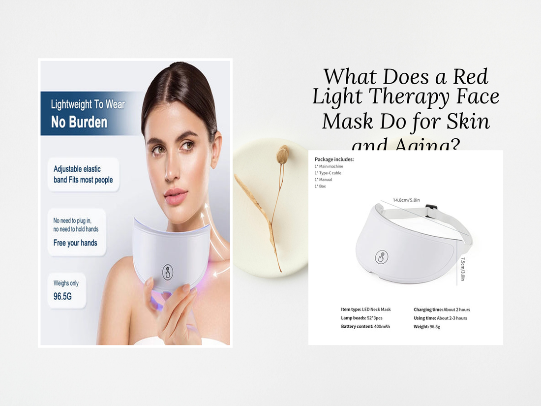 What Does a Red Light Therapy Face Mask Do for Skin and Aging?