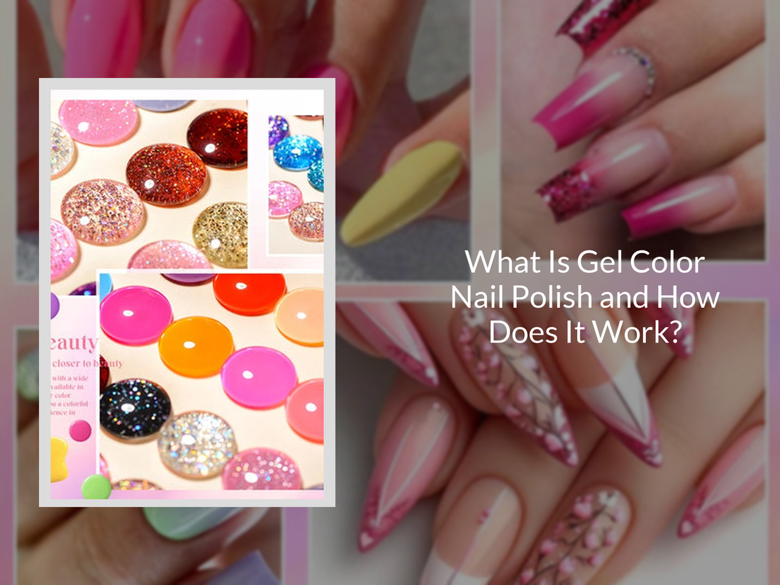 What Is Gel Color Nail Polish and How Does It Work?
