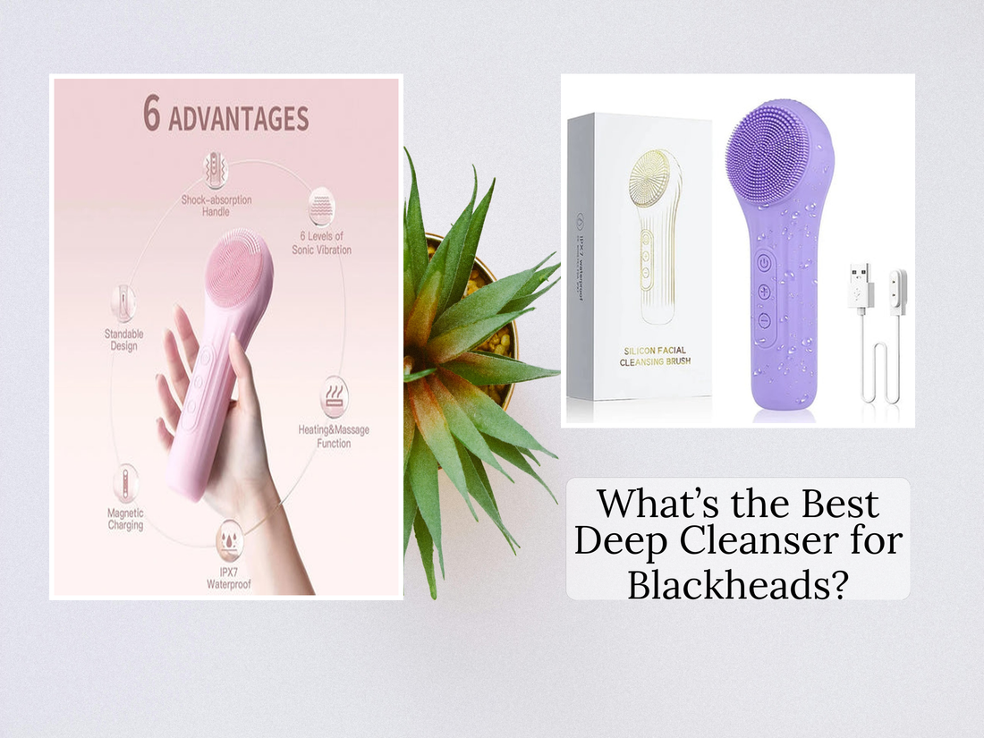 What’s the Best Deep Cleanser for Blackheads?