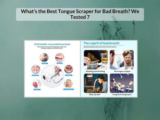 What’s the Best Tongue Scraper for Bad Breath? We Tested 7