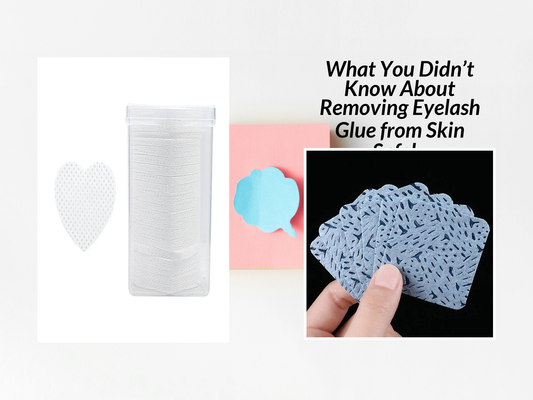 What You Didn’t Know About Removing Eyelash Glue from Skin Safely
