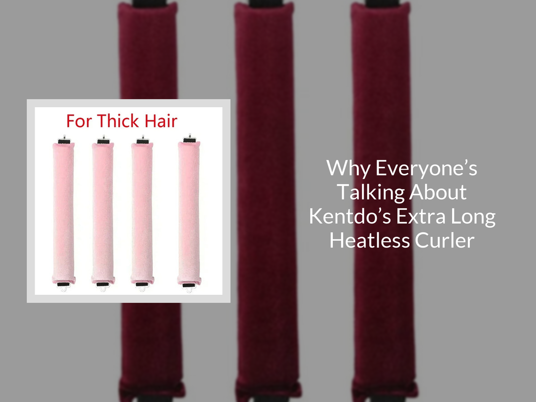Why Everyone’s Talking About Kentdo’s Extra Long Heatless Curler