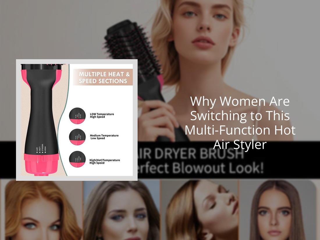 Why Women Are Switching to This Multi-Function Hot Air Styler