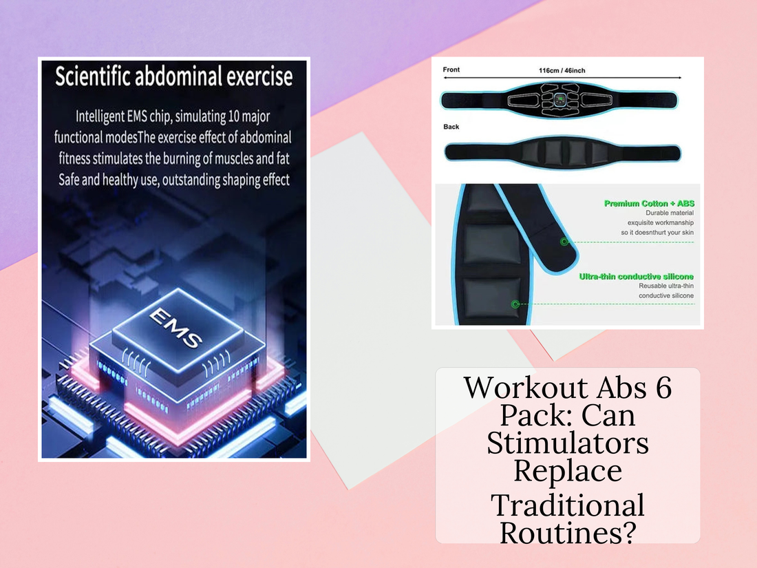 Workout Abs 6 Pack: Can Stimulators Replace Traditional Routines?