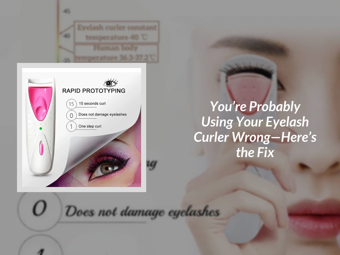 You’re Probably Using Your Eyelash Curler Wrong—Here’s the Fix