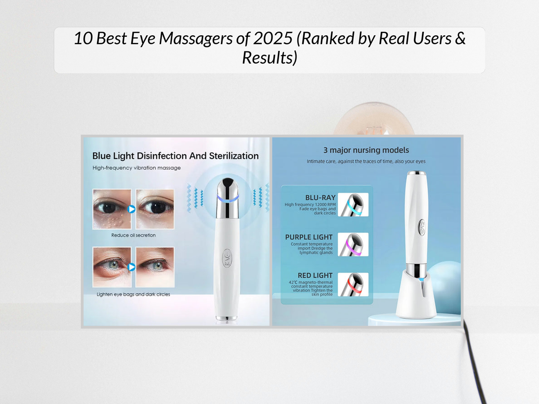 10 Best Eye Massagers of 2025 (Ranked by Real Users & Results)