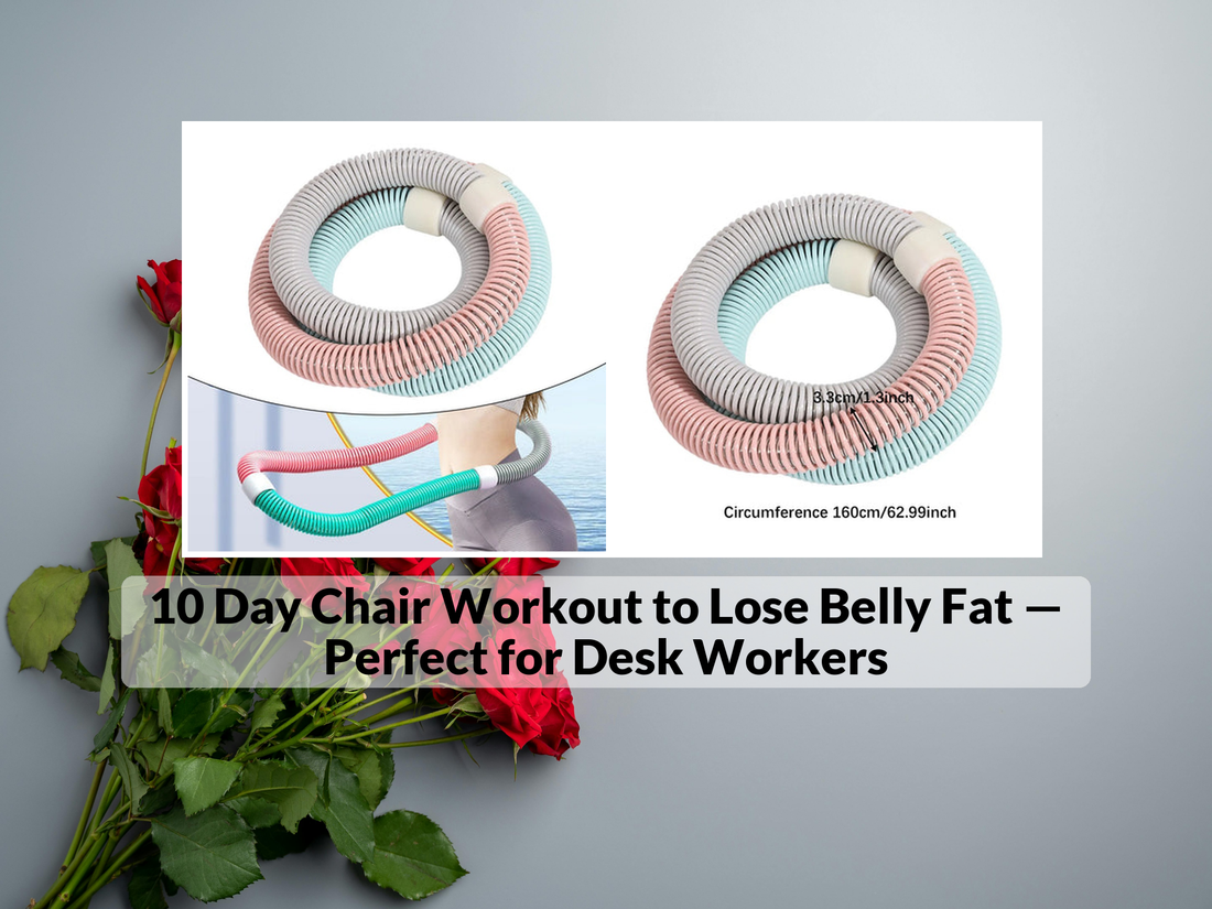 10 Day Chair Workout to Lose Belly Fat — Perfect for Desk Workers