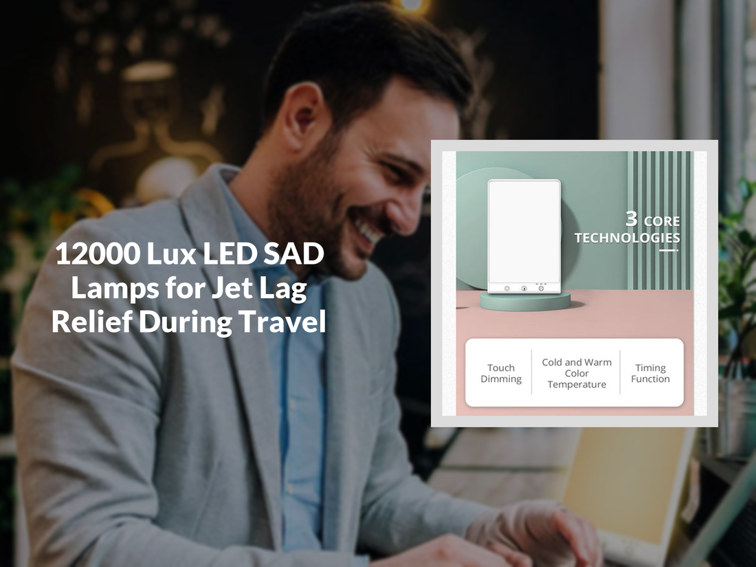 12000 Lux LED SAD Lamps for Jet Lag Relief During Travel