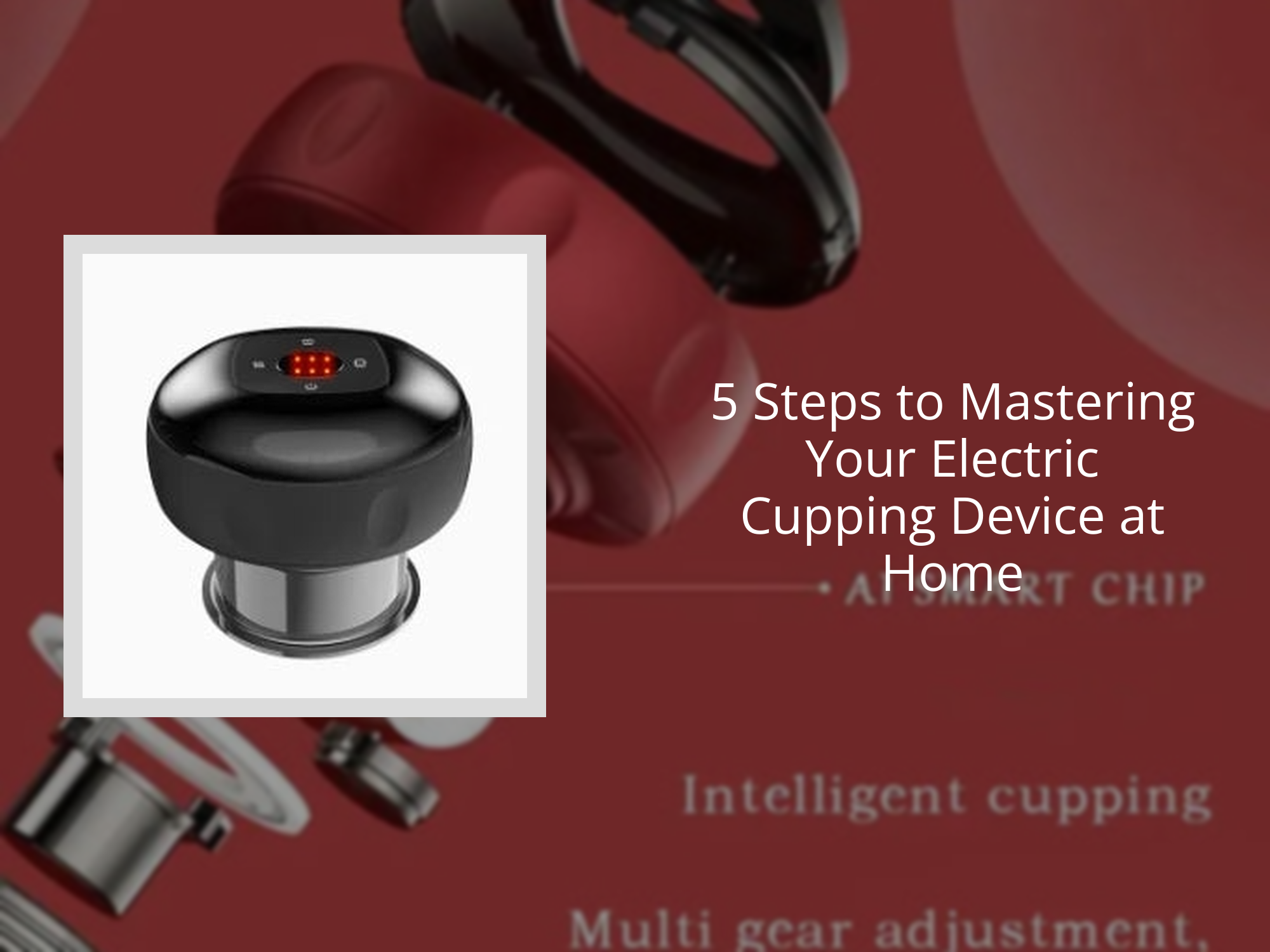 Using Cupping Machine How to Use Electric Cupping Machine Safely at Home – KentDO™ Healthy ...