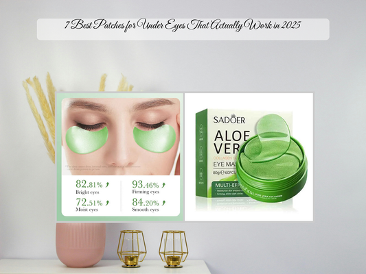 7 Best Patches for Under Eyes That Actually Work in 2025