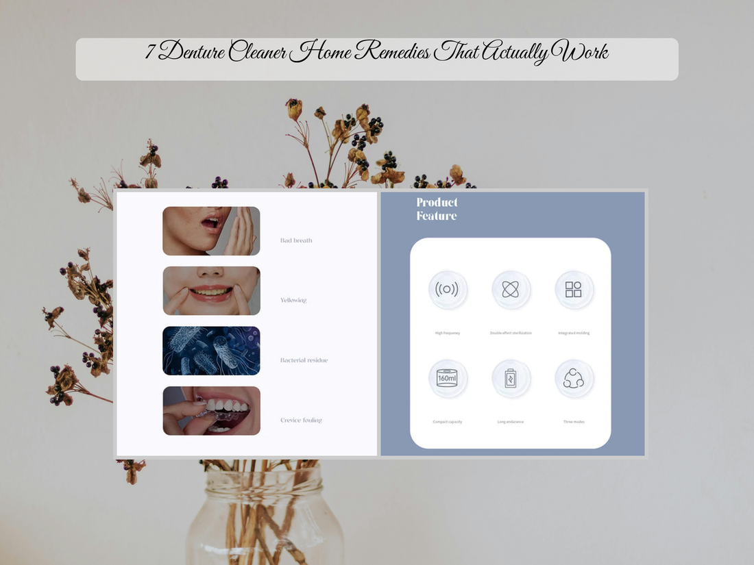 7 Denture Cleaner Home Remedies That Actually Work