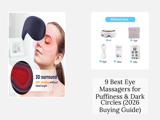 9 Best Eye Massagers for Puffiness & Dark Circles (2026 Buying Guide)