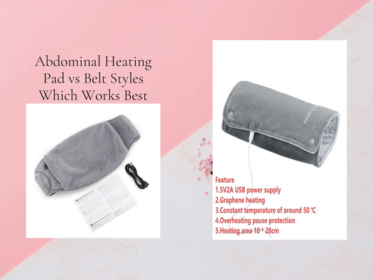 Abdominal Heating Pad vs Belt Styles Which Works Best
