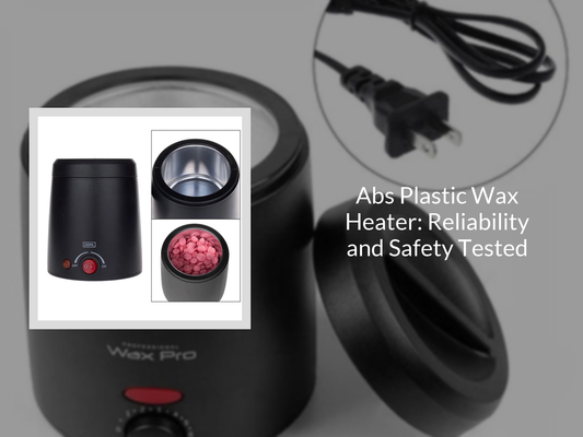 Abs Plastic Wax Heater: Reliability and Safety Tested