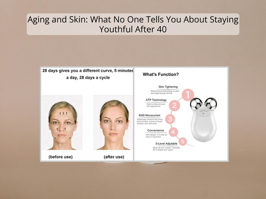 Aging and Skin: What No One Tells You About Staying Youthful After 40