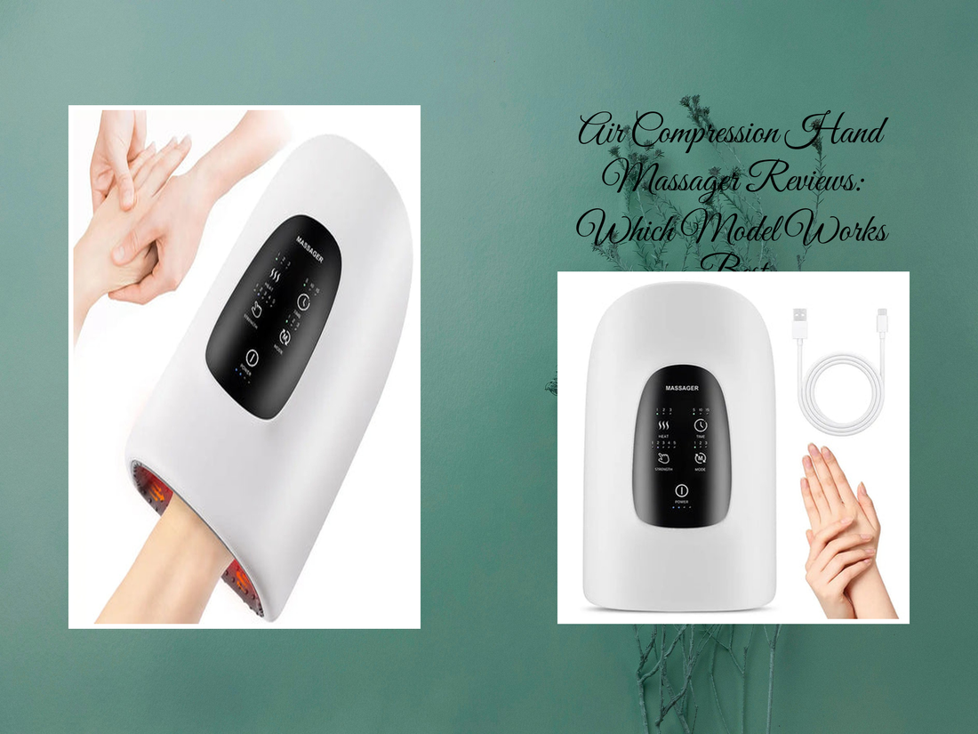 Air Compression Hand Massager Reviews: Which Model Works Best
