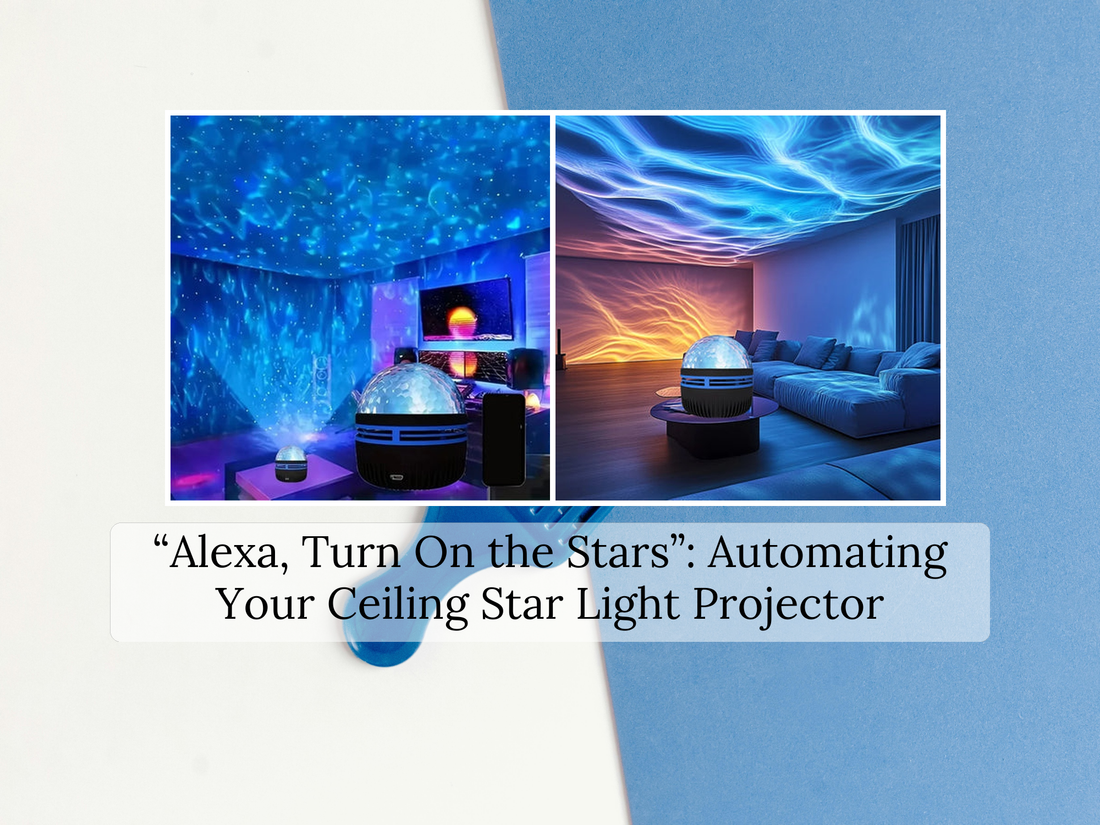 “Alexa, Turn On the Stars”: Automating Your Ceiling Star Light Projector