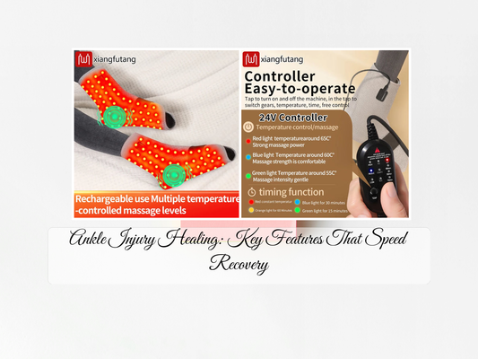 Ankle Injury Healing: Key Features That Speed Recovery