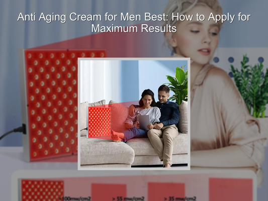 Anti Aging Cream for Men Best: How to Apply for Maximum Results