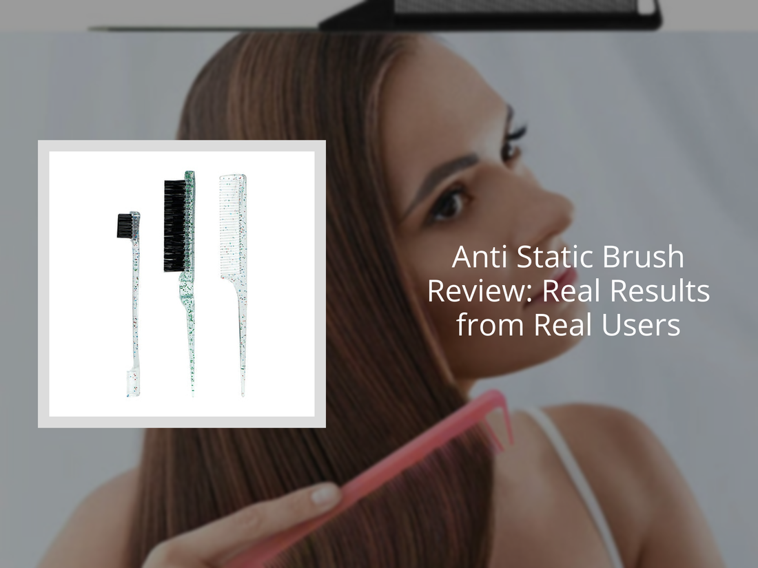 Anti Static Brush Review: Real Results from Real Users