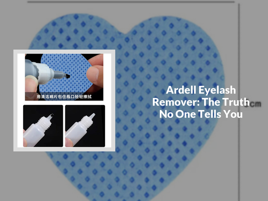 Ardell Eyelash Remover: The Truth No One Tells You
