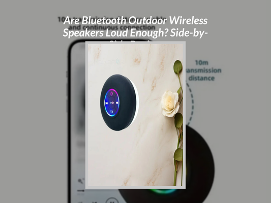Are Bluetooth Outdoor Wireless Speakers Loud Enough? Side-by-Side Review