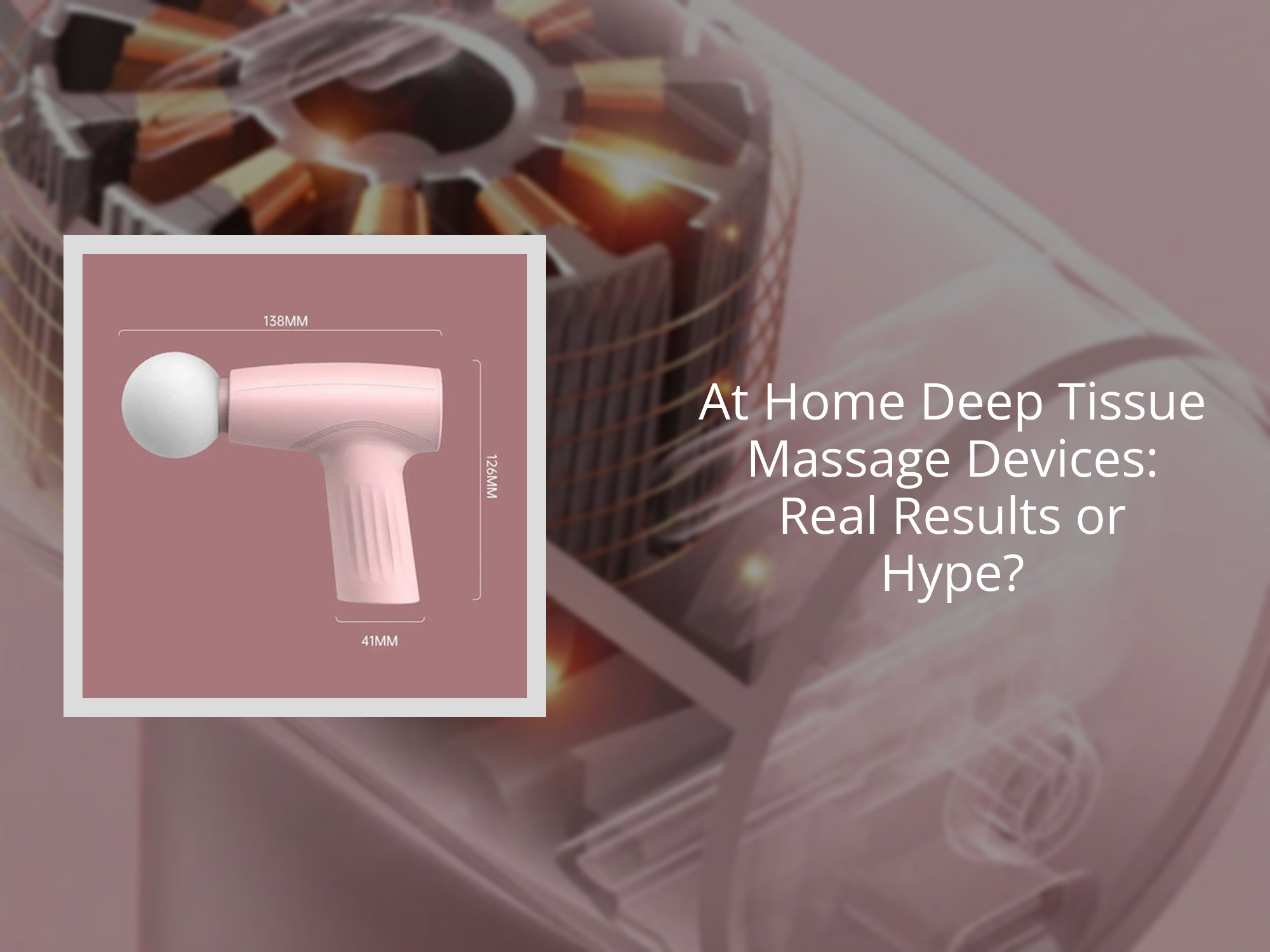 At Home Deep Tissue Massage Devices: Real Results or Hype? – KentDO ...