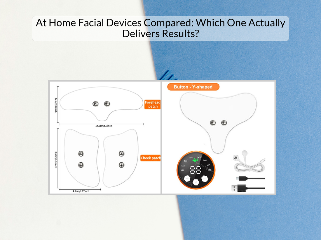 At Home Facial Devices Compared: Which One Actually Delivers Results?