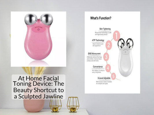 At Home Facial Toning Device: The Beauty Shortcut to a Sculpted Jawline